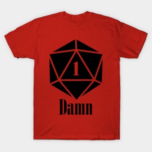 Damn.. T-Shirt